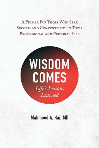 Cover image for Wisdom Comes: Life's Lessons Learned