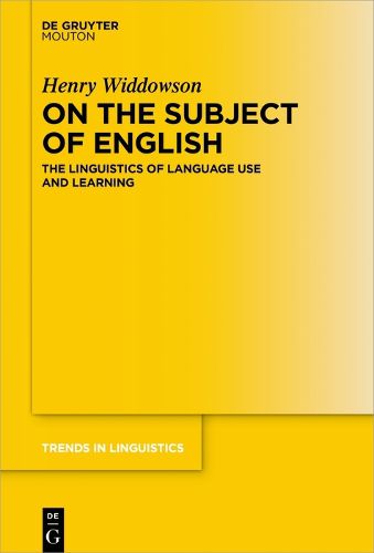 Cover image for On the Subject of English: The Linguistics of Language Use and Learning