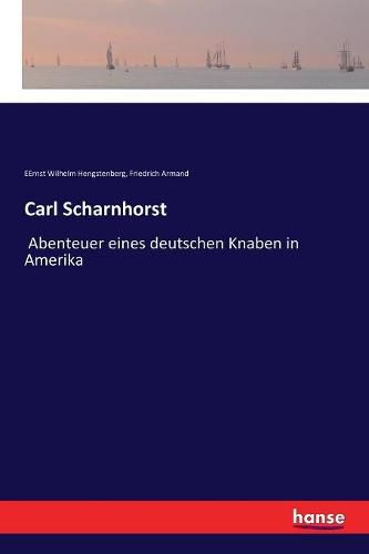 Cover image for Carl Scharnhorst: Abenteuer eines deutschen Knaben in Amerika