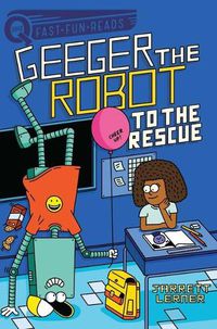 Cover image for To the Rescue: Geeger the Robot