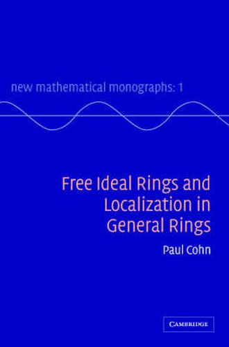 Cover image for Free Ideal Rings and Localization in General Rings