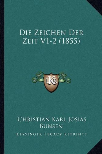 Die Zeichen Der Zeit V1-2 (1855)