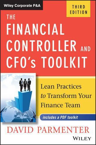 Cover image for The Financial Controller and CFO's Toolkit: Lean Practices to Transform Your Finance Team
