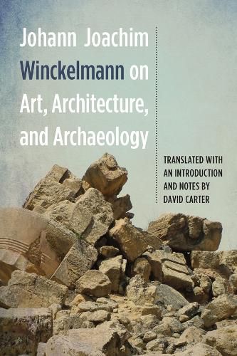 Cover image for Johann Joachim Winckelmann on Art, Architecture, and Archaeology