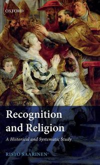 Cover image for Recognition and Religion: A Historical and Systematic Study