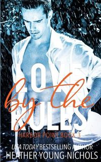 Cover image for Love by the Rules