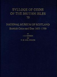 Cover image for National Museum of Scotland: Scottish Coins and Dies 1603-1709