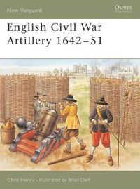 Cover image for English Civil War Artillery 1642-51