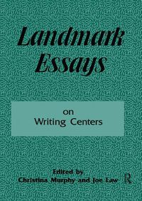 Cover image for Landmark Essays on Writing Centers: Volume 9