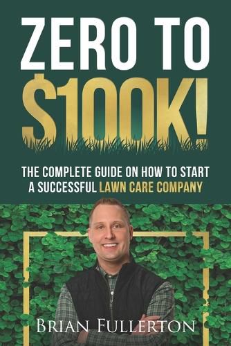 Cover image for Zero To $100K!