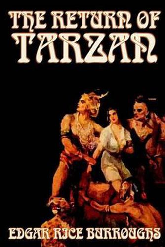 Cover image for The Return of Tarzan by Edgar Rice Burroughs, Fiction, Classics, Action & Adventure