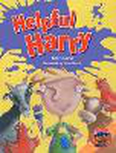 Cover image for Rigby Literacy Collections Level 4 Phase 5: Helpful Harry (Reading Level 29-30/F&P Levels T-U)