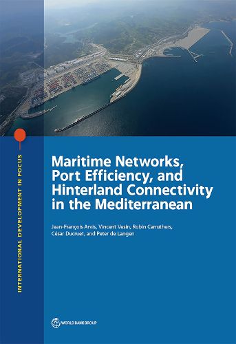 Cover image for Maritime networks, port efficiency, and hinterland connectivity in the Mediterranean