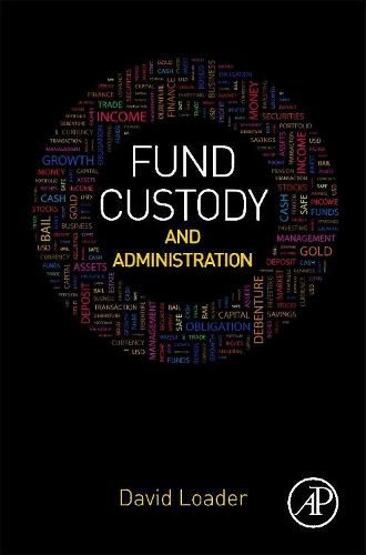 Fund Custody and Administration