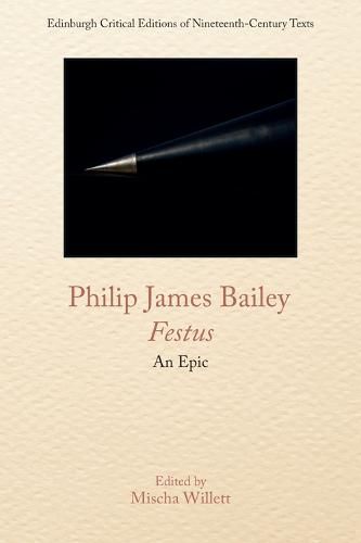 Philip James Bailey, Festus: An Epic Poem