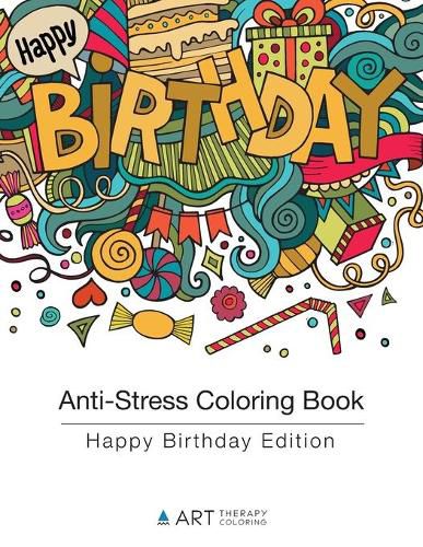 Cover image for Anti-Stress Coloring Book: Happy Birthday Edition