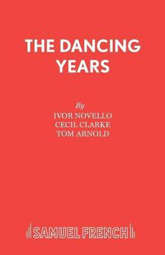 Dancing Years: Musical Play