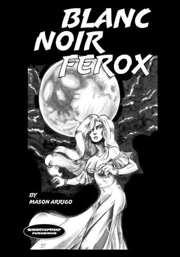 Blanc Noir Ferox