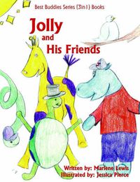 Cover image for Best Buddies Series (3in1) Books: Jolly and His Friends