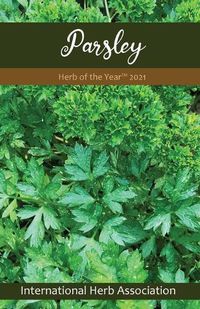 Cover image for Parsley: Herb of the Year(TM) 2021