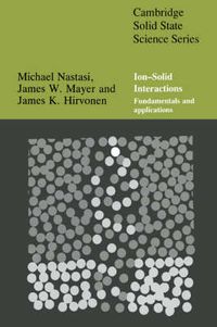 Cover image for Ion-Solid Interactions: Fundamentals and Applications