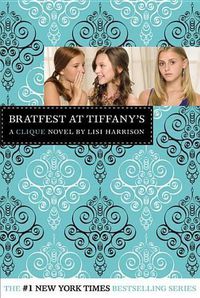 Cover image for Bratfest at Tiffany's: A Clique Novel