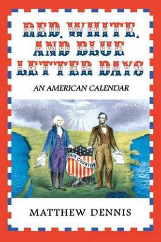 Cover image for Red, White, and Blue Letter Days: An American Calendar