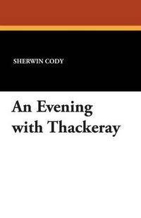 Cover image for An Evening with Thackeray