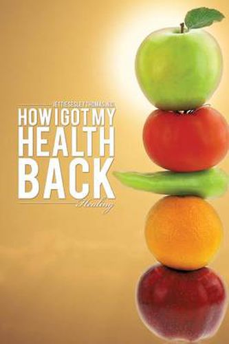 Cover image for How I Got My Health Back