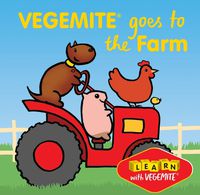 Cover image for Vegemite Goes to the Farm: Learn with Vegemite