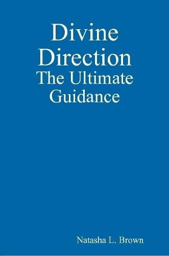 Divine Direction The Ultimate Guidance