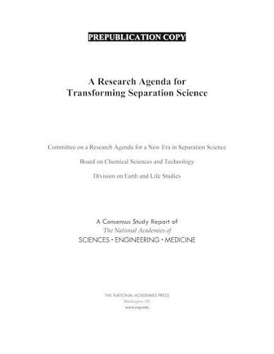 Cover image for A Research Agenda for Transforming Separation Science