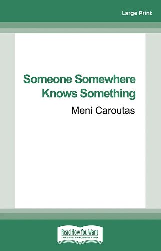 Cover image for Someone Somewhere Knows Something