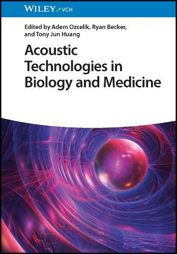 Cover image for Acoustic Technologies in Biology and Medicine