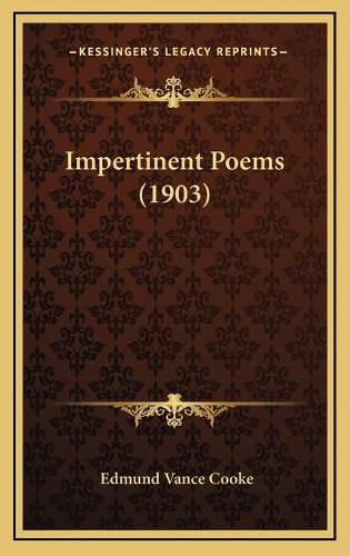 Cover image for Impertinent Poems (1903)