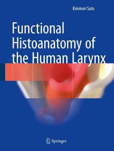 Cover image for Functional Histoanatomy of the Human Larynx