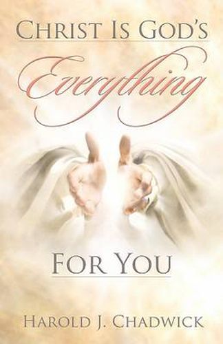 Christ is God's Everything For You