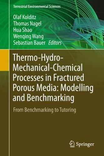 Thermo-Hydro-Mechanical-Chemical Processes in Fractured Porous Media: Modelling and Benchmarking: From Benchmarking to Tutoring