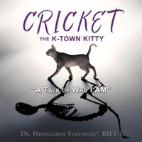 Cover image for CRICKET the K-Town Kitty