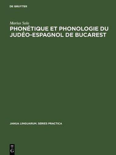 Cover image for Phonetique et phonologie du judeo-espagnol de Bucarest