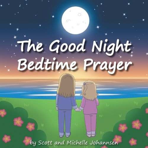 Cover image for The Good Night Bedtime Prayer