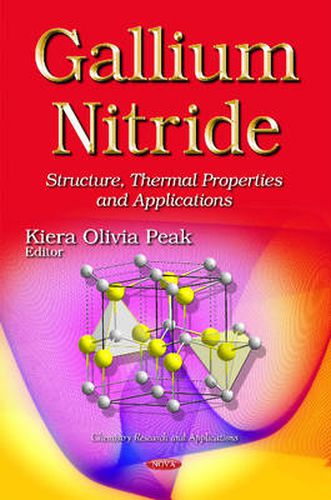 Cover image for Gallium Nitride: Structure, Thermal Properties and Applications