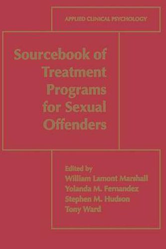 Sourcebook of Treatment Programs for Sexual Offenders