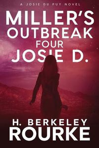 Cover image for Miller's Outbreak / Four Josie D