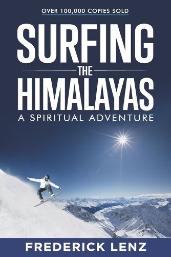 Cover image for Surfing the Himalayas: A Spiritual Adventure