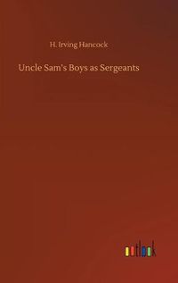 Cover image for Uncle Sam's Boys as Sergeants