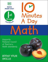 Cover image for 10 Minutes a Day Math, 1st Grade
