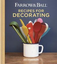 Cover image for Farrow & Ball Recipes for Decorating