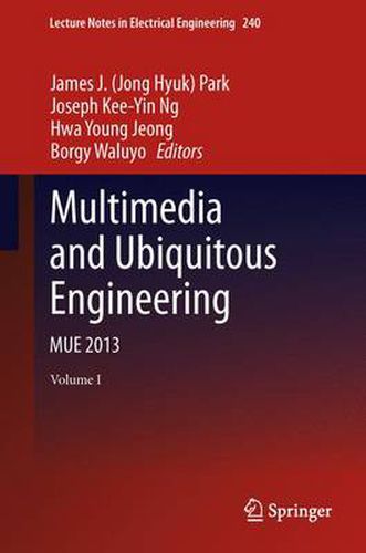 Multimedia and Ubiquitous Engineering: MUE 2013