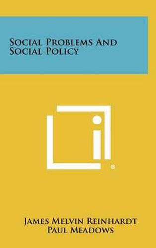 Social Problems and Social Policy